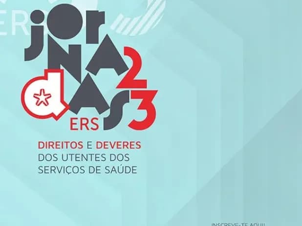 Jornadas ERS - Direitos e Deveres dos Utentes dos Serviços de Saúde – 2023