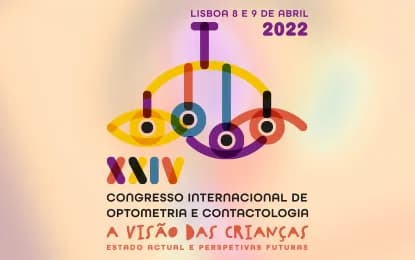 XXIV Congresso Internacional de Optometria e Contactologia - A Visão das Crianças